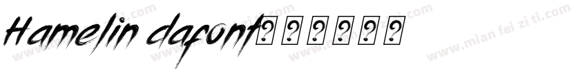 Hamelin dafont字体转换